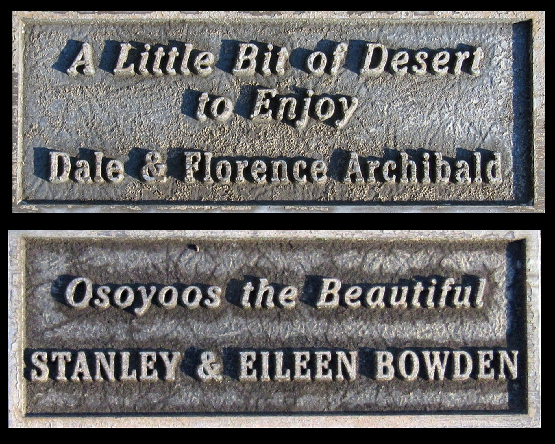 Dale & Florence Archibald and Stanley & Eileen Bowden Osoyoos, British Columbia Dedicated